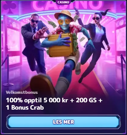 VELKOMSTBONUS 100% opptil 5 000 kr + 200 GS + 1 Bonus Crab