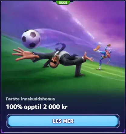 FØRSTE INNSKUDDSBONUS 100% opptil 2 000 kr